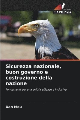 Sicurezza nazionale, buon governo e costruzione della nazione 1