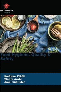 bokomslag Food Hygiene, Quality & Safety