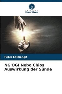 bokomslag NG'OGI Nebo Chios Auswirkung der Sunde