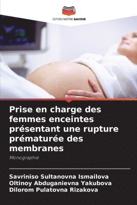 bokomslag Prise en charge des femmes enceintes prsentant une rupture prmature des membranes