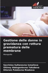 bokomslag Gestione delle donne in gravidanza con rottura prematura delle membrane