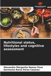 bokomslag Nutritional status, lifestyles and cognitive assessment