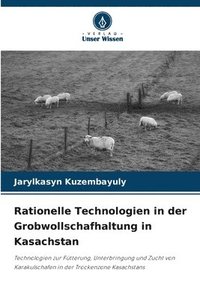 bokomslag Rationelle Technologien in der Grobwollschafhaltung in Kasachstan