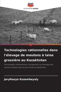 bokomslag Technologies rationnelles dans l'levage de moutons  laine grossire au Kazakhstan