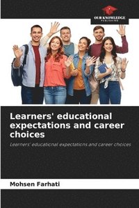 bokomslag Learners' educational expectations and career choices