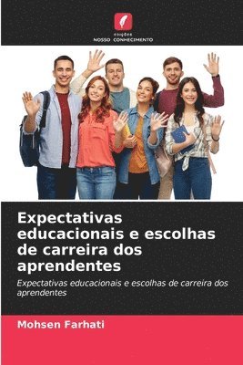 Expectativas educacionais e escolhas de carreira dos aprendentes 1