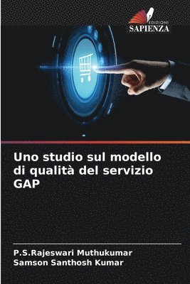 Uno studio sul modello di qualit del servizio GAP 1