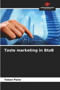 bokomslag Taste marketing in BtoB