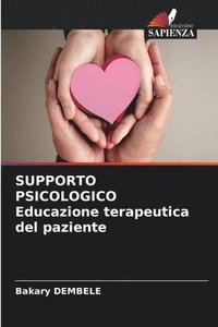 bokomslag SUPPORTO PSICOLOGICO Educazione terapeutica del paziente