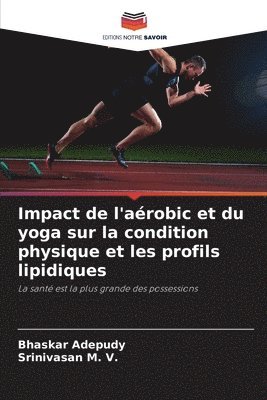 Impact de l'arobic et du yoga sur la condition physique et les profils lipidiques 1