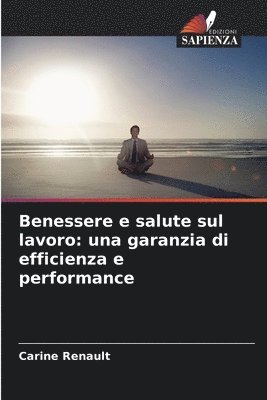 bokomslag Benessere e salute sul lavoro