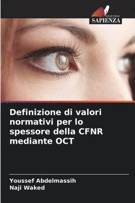 Definizione di valori normativi per lo spessore della CFNR mediante OCT 1