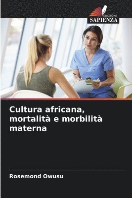 Cultura africana, mortalit e morbilit materna 1