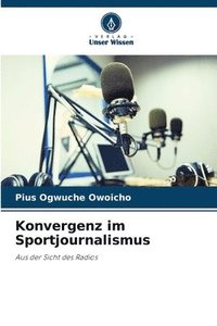 bokomslag Konvergenz im Sportjournalismus