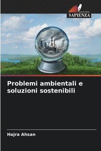 bokomslag Problemi ambientali e soluzioni sostenibili