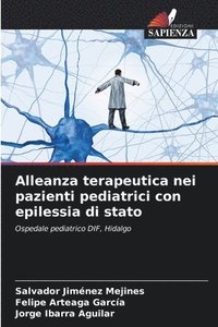 bokomslag Alleanza terapeutica nei pazienti pediatrici con epilessia di stato