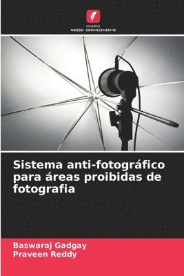 bokomslag Sistema anti-fotogrfico para reas proibidas de fotografia