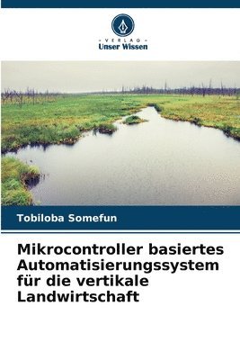 Mikrocontroller basiertes Automatisierungssystem fr die vertikale Landwirtschaft 1