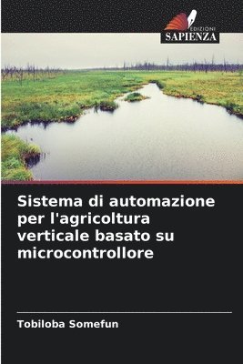 Sistema di automazione per l'agricoltura verticale basato su microcontrollore 1