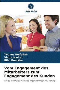 bokomslag Vom Engagement des Mitarbeiters zum Engagement des Kunden