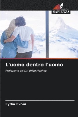 bokomslag L'uomo dentro l'uomo