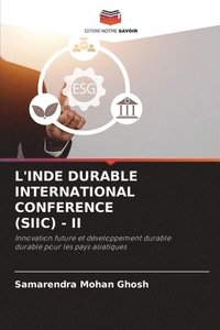 bokomslag L'Inde Durable International Conference (Siic) - II