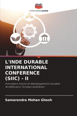 L'Inde Durable International Conference (Siic) - II 1