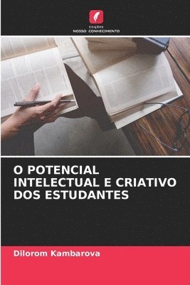 bokomslag O Potencial Intelectual E Criativo DOS Estudantes