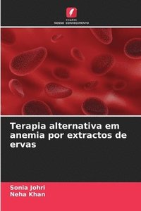 bokomslag Terapia alternativa em anemia por extractos de ervas