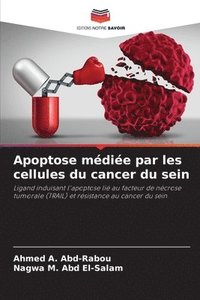 bokomslag Apoptose mdie par les cellules du cancer du sein