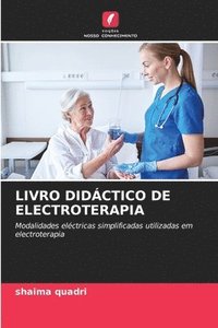 bokomslag Livro Didctico de Electroterapia