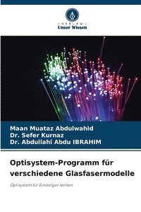 bokomslag Optisystem-Programm fr verschiedene Glasfasermodelle