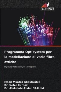 bokomslag Programma Optisystem per la modellazione di varie fibre ottiche