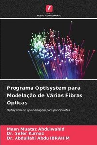 bokomslag Programa Optisystem para Modelao de Vrias Fibras pticas