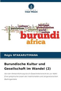 bokomslag Burundische Kultur und Gesellschaft im Wandel (2)