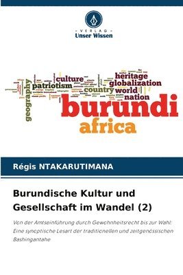 Burundische Kultur und Gesellschaft im Wandel (2) 1