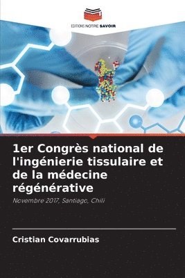 1er Congrs national de l'ingnierie tissulaire et de la mdecine rgnrative 1