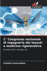 bokomslag 1 Congresso nazionale di ingegneria dei tessuti e medicina rigenerativa
