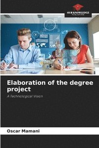 bokomslag Elaboration of the degree project