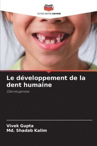 bokomslag Le dveloppement de la dent humaine