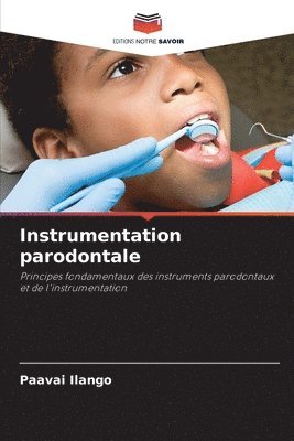 Instrumentation parodontale 1