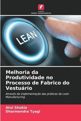 bokomslag Melhoria da Produtividade no Processo de Fabrico do Vesturio