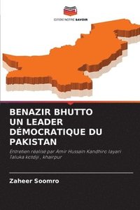 bokomslag Benazir Bhutto Un Leader Dmocratique Du Pakistan