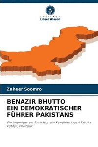 bokomslag Benazir Bhutto Ein Demokratischer Fhrer Pakistans