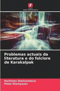 bokomslag Problemas actuais da literatura e do folclore de Karakalpak
