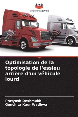 bokomslag Optimisation de la topologie de l'essieu arrire d'un vhicule lourd