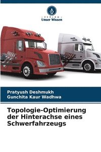 bokomslag Topologie-Optimierung der Hinterachse eines Schwerfahrzeugs