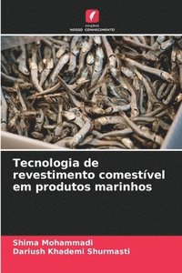 bokomslag Tecnologia de revestimento comestvel em produtos marinhos