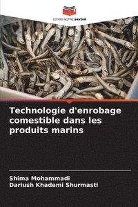 bokomslag Technologie d'enrobage comestible dans les produits marins