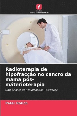 bokomslag Radioterapia de hipofraco no cancro da mama ps-mterioterapia